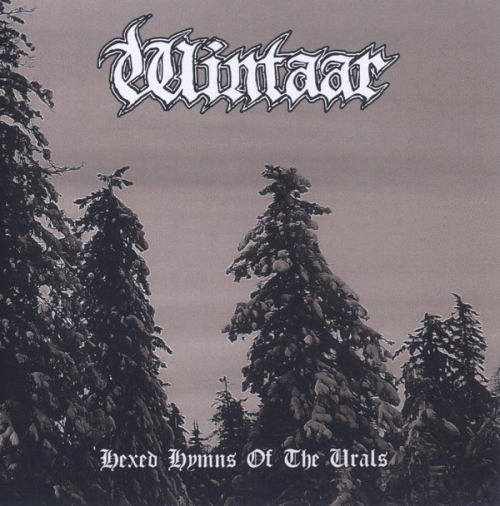 Wintaar : Hexed Hymns of the Urals